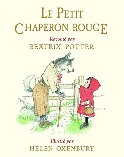 le petit chaperon rouge le petit chaperon rouge