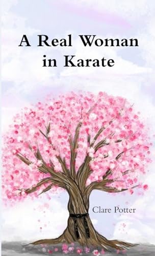 A Real Woman in Karate von Lulu.com