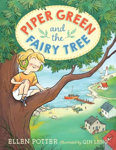 Piper Green and the Fairy Tree Piper Green and the Fairy Tree