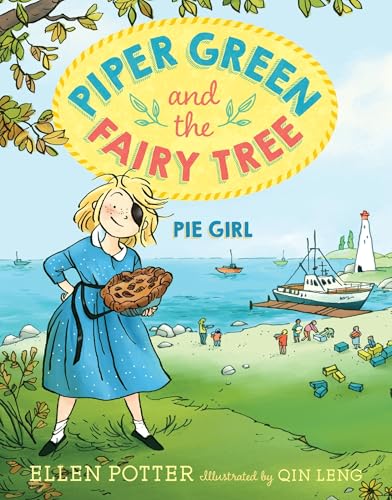Piper Green and the Fairy Tree: Pie Girl von Yearling