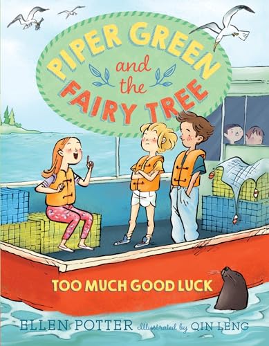 Piper Green and the Fairy Tree: Too Much Good Luck von Yearling