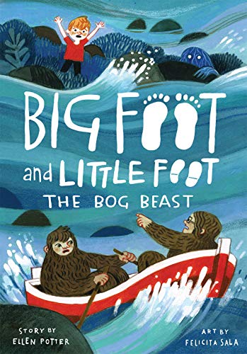 The Bog Beast (Big Foot and Little Foot, 4, Band 4)