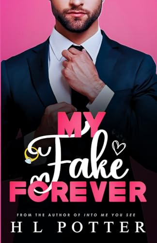 My Fake Forever: A Fake Dating Romantic Comedy von Draft2Digital