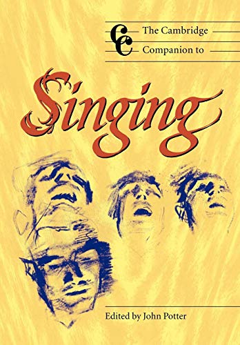Camb Companion to Singing: Cambridge Companions to Music von Cambridge University Press