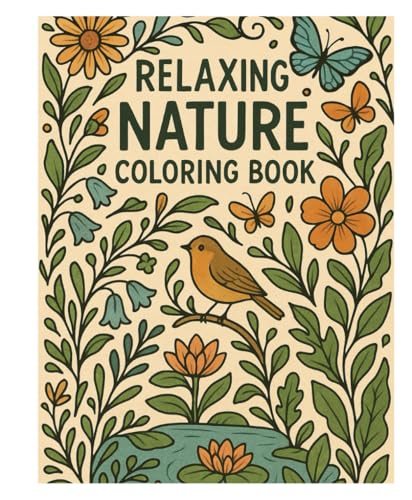 Relaxing Nature Coloring Book von Independently published
