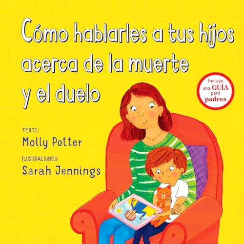 Como Hablarles a Tus Hijos Acerca de la Muerte Y Duelo (PICARONA) von PICARONA