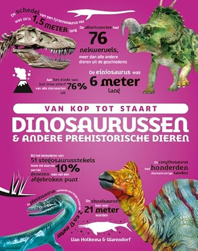 Van kop tot staart: dinosaurussen en andere prehistorische dieren von Van Holkema & Warendorf