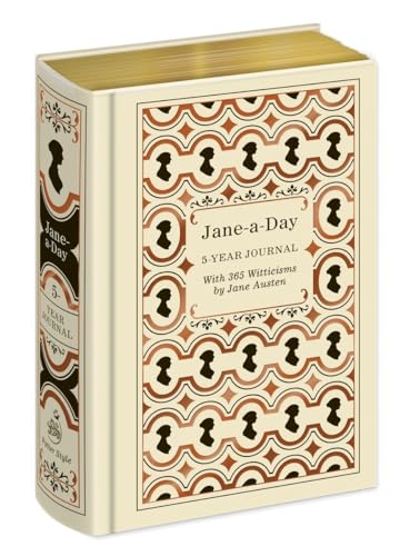 Jane-a-Day: 5 Year Journal with 365 Witticisms by Jane Austen von CROWN