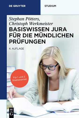 Basiswissen Jura für die mündlichen Prüfungen (De Gruyter Studium) von De Gruyter