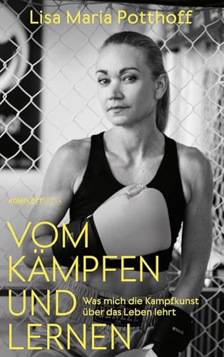 Vom Kämpfen und Lernen: Wie mich die Kampfkunst zu innerer und äußerer Stärke führte