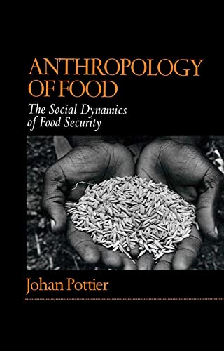 Anthropology of Food: The Social Dynamics of Food Security von Wiley