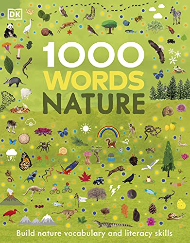 1000 Words: Nature: Build Nature Vocabulary and Literacy Skills (Vocabulary Builders)
