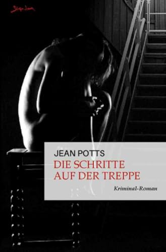 Die Schritte auf der Treppe: Der Krimi-Klassiker!