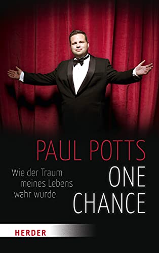 One Chance: Wie der Traum meines Lebens wahr wurde. Erinnerungen