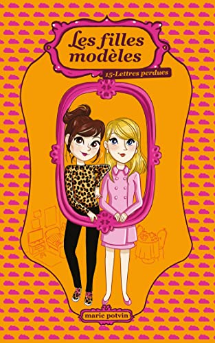 Les Filles modèles T15: Lettres perdues