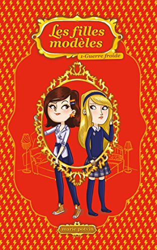 les Filles modèles T01: Guerre froide