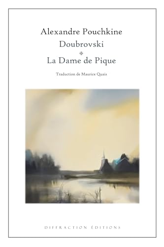 Doubrovski · La Dame de Pique von Diffraction Éditions