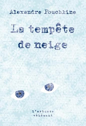 La tempête de neige - et autres nouvelles de Belkine von ARBRE VENGEUR