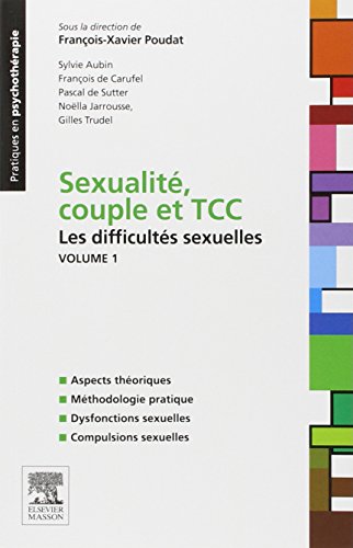 Sexualité, couple et TCC. Volume 1 : les difficultés sexuelles