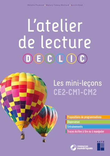 L'atelier de lecture DECLIC - Les mini-leçons CE2-CM1-CM2 von RETZ