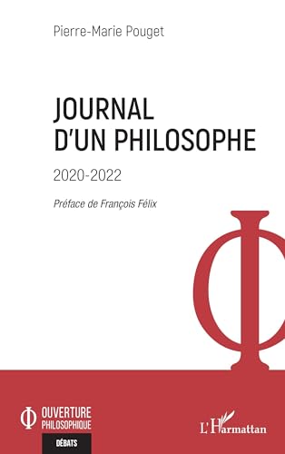 Journal d'un philosophe: 2020-2022 von Editions L'Harmattan