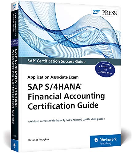 SAP S/4HANA Financial Accounting Certification Guide: Application Associate Exam (SAP PRESS: englisch)