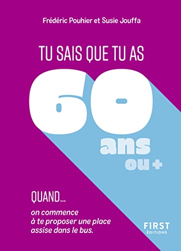 Tu sais que tu as 60 ans quand... von FIRST