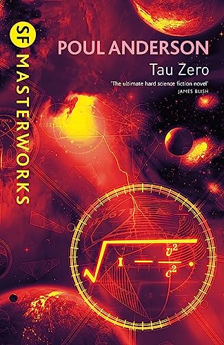 Tau Zero: Poul Anderson (S.F. MASTERWORKS)
