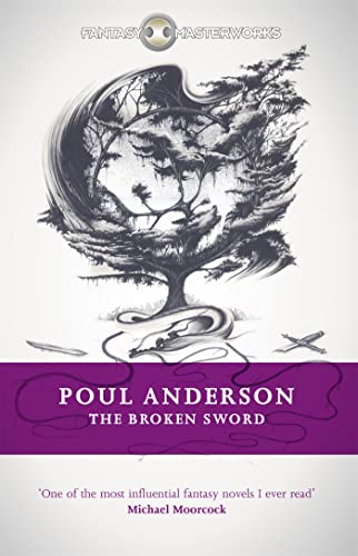 The Broken Sword (Fantasy Masterworks) von Gollancz