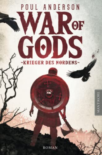 War of Gods - Krieger des Nordens von Mantikore Verlag