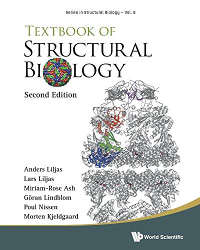 Textbook of Structural Biology: Second Edition (Series in Structural Biology, Band 8) von World Scientific Publishing Company