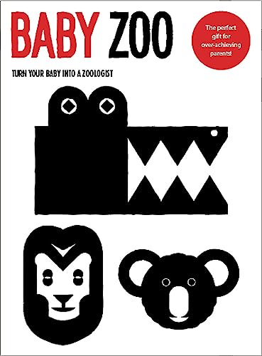 Baby Zoo: Turn Your Baby into a Zoologist von Laurence King Publishing