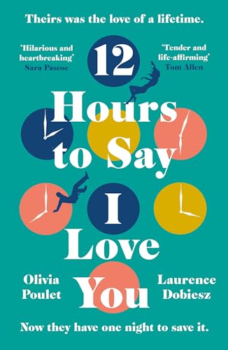 12 Hours To Say I Love You von Headline
