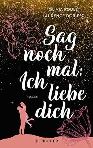 Sag noch mal: Ich liebe dich