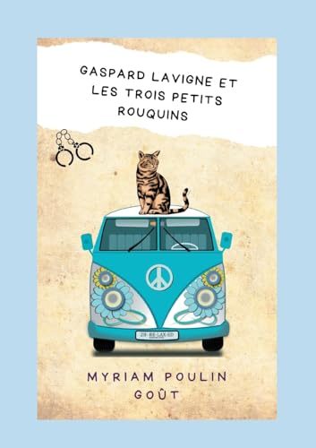Gaspard Lavigne et les trois petits rouquins von BoD – Books on Demand – Frankreich