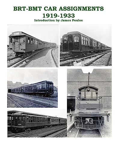 BRT - BMT Car Assignments 1919 - 1933 von CREATESPACE