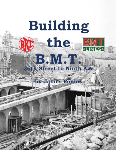 Building the B.M.T.: 36th Street to Ninth Ave