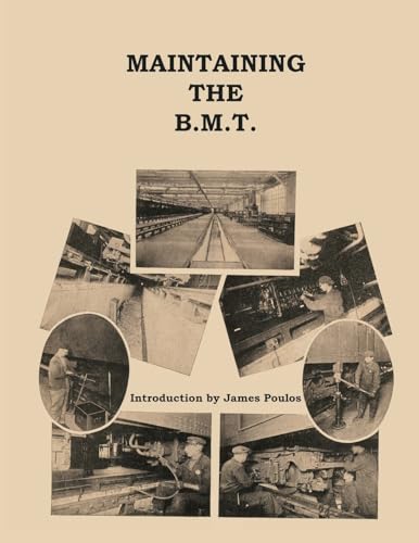 Maintaining the B.M.T. von CREATESPACE