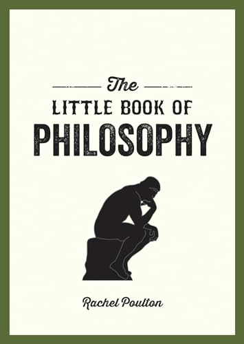 The Little Book of Philosophy: An Introduction to the Key Thinkers and Theories You Need to Know von Summersdale