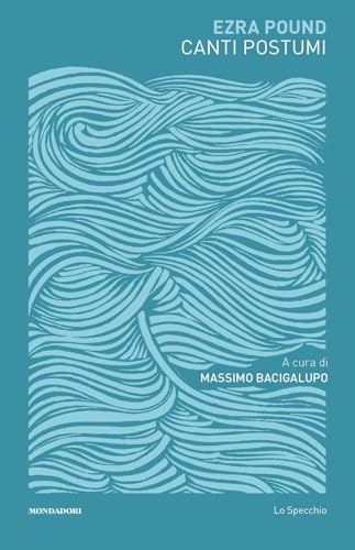 Canti postumi. Testo inglese a fronte (Lo specchio) von Mondadori