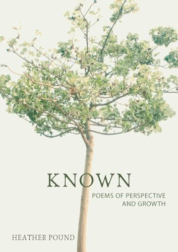 Known: Poems of perspective and growth von Torn Curtain Publishing