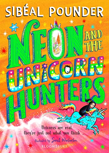 Neon and The Unicorn Hunters von Bloomsbury Children's Books