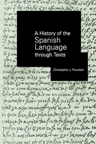 A History of the Spanish Language through Texts von Routledge
