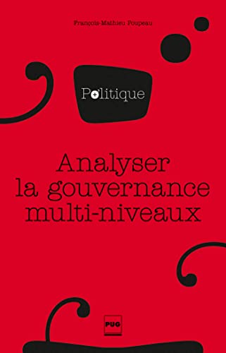 Analyser la gouvernance multi-niveaux von PU GRENOBLE