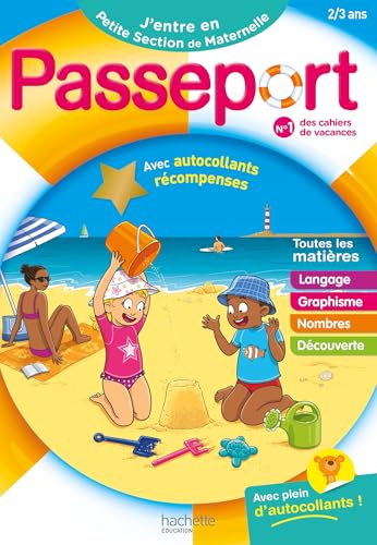 Passeport Maternelle - J'entre en Petite Section (2-3 ans) - Cahier de vacances 2025 von HACHETTE EDUC