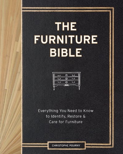 The Furniture Bible: Everything You Need to Know to Identify, Restore & Care for Furniture von Artisan