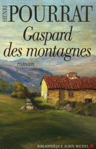 Gaspard Des Montagnes (Nouvelle Édition)