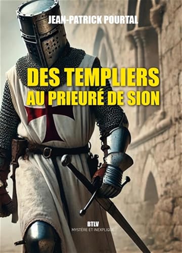 Des Templiers au Prieuré de Sion: Arginy - Gisors - Rennes-le-Château von Max Milo Editions
