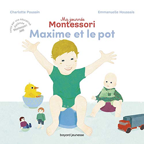 Maxime et le pot: Montessori