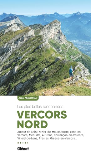 Vercors Nord, les plus belles randonnées von GLENAT